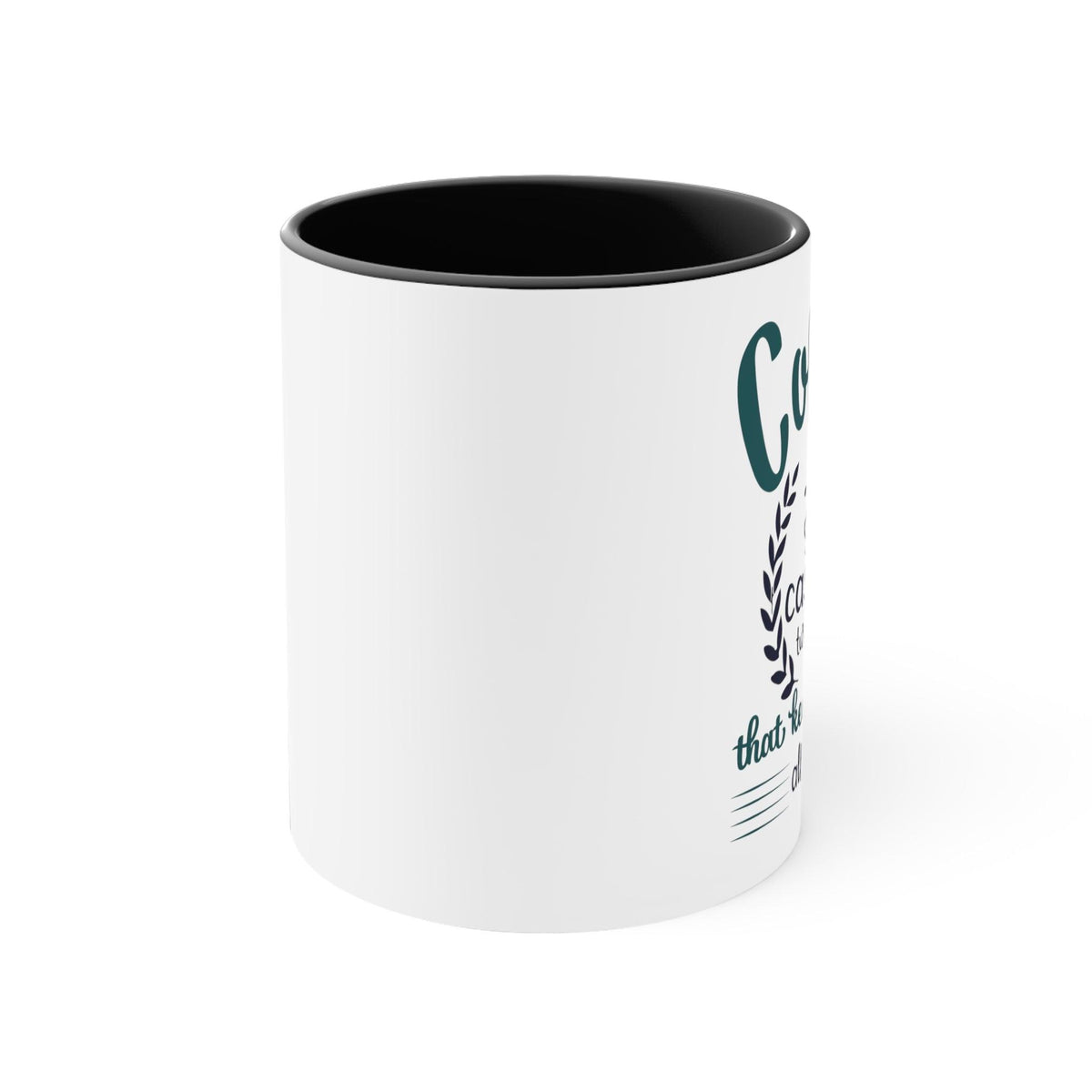 Accent Coffee Mug, 11oz With Coffee Case File 2 Things That Keep Me Up All Night - FG Apparels